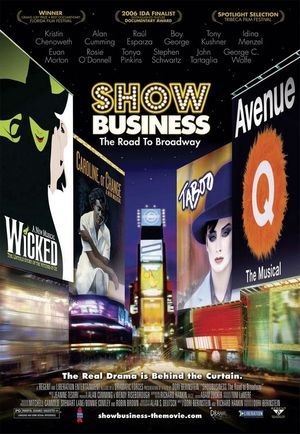SHOW BUSINESS: THE ROAD TO BROADWAY