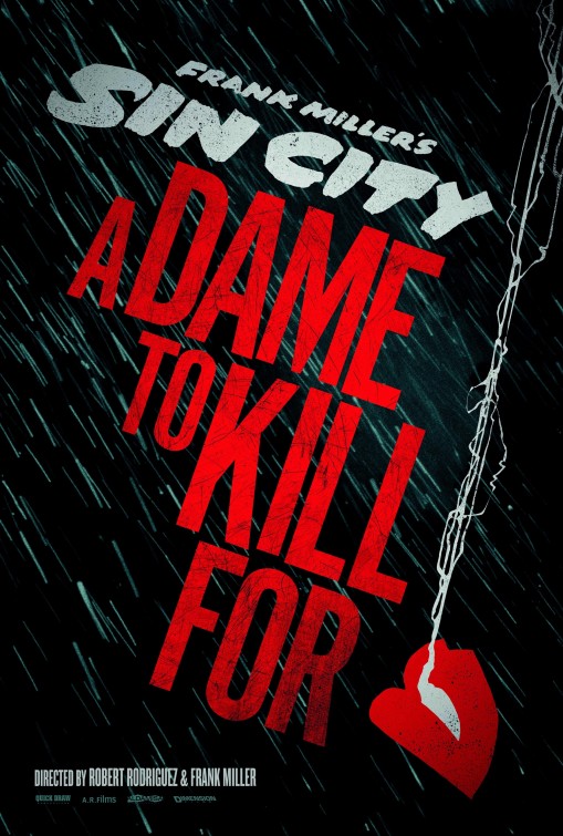 SIN CITY: A DAME TO KILL FOR — POSTER